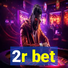 2r bet